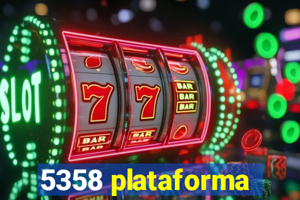 5358 plataforma